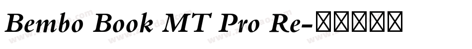 Bembo Book MT Pro Re字体转换